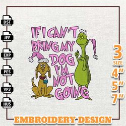 if i can't bring my dog i'm not going embroidery design, retro pink christmas greench, greench and friends embroidery