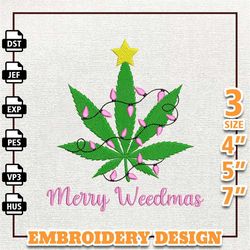 merry weedmas embroidery design, holiday marijuana embroidery design, instant download