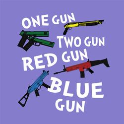 one gun two gun red gun blue gun svg, trending svg, green pistol svg, red rifles svg, one gun svg, two gun svg, red gun