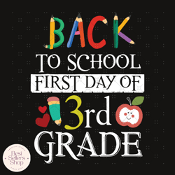 first day of 3rd grade svg, back to school svg, 3r