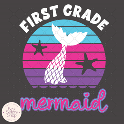 first grade mermaid svg, trending svg, mermaid svg
