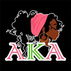 aka girl svg, sorority svg, trending svg, alpha girls svg, pretty kappa svg, black girl svg, aka svg, sorority girl svg,