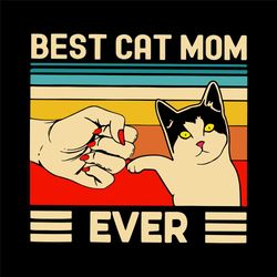 best cat mom ever svg, trending svg, vintage cat svg, cat svg, cat mom svg, best mom svg, pet svg, pet lover, cute cat s