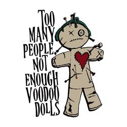 too many people not enough voodoo dolls svg, trending svg, halloween svg, voodoo doll svg, voodoo svg, monster doll svg,