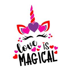 love is magical unicorn svg, valentine svg, valentine gift svg, valentines day svg, unicorn svg, valentine unicorn svg,