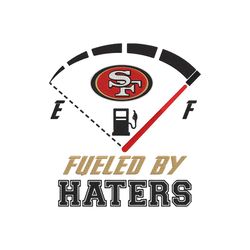 digital fueled by haters san francisco 49ers embroidery design file