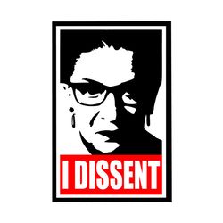 i dissent svg,decisions are being made svg,womens political gifts,vintage ruth bader ginsburg svg,human rights, queen cr