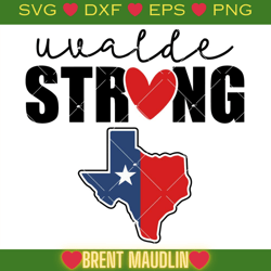 uvalde strong svg, uvalde texas svg, pray for texas svg