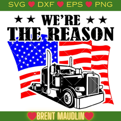 were the reason us flag svg, trucker svg, american flag svg