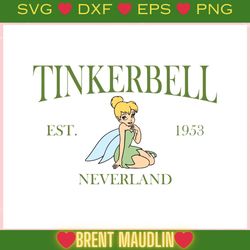 disney tinker bell neverland est 1953 ,trending, mothers day svg, fathers day svg, bluey svg, mom svg, dady svg.jpg