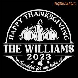 family thanksgiving 2023 svg, family thanksgiving svg, thankful family svg, thanksgiving group svg