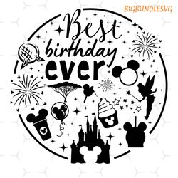 best birthday ever disneyland svg