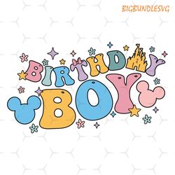 happy birthday boy disney svg