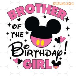 brother mickey mouse of the birthday girl svg