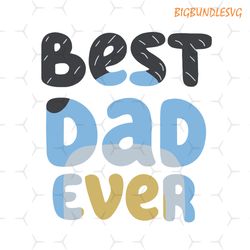 best bluey dad ever png