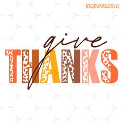 thanksgiving svg, thankful mom svg, give thanks svg, blessed mama svg, cheetah