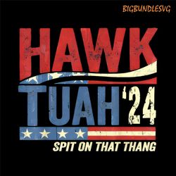 hawk tuah 24 spit on that thang vintage png