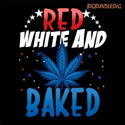 4th of july marijuana weed cannabis red white baked funny svg