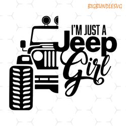 im just a jeep girl svg, jeep car svg, jeep lover svg