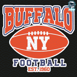 buffalo ny football est 1960 svg, sport svg, buffalo football team svg, buffalo footb