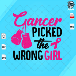 cancer pick the wrong girl, cancer svg, survivor svg, cancer