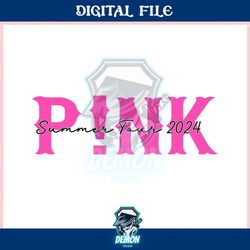 pink summer tour 2024 concert ,trending, mothers day svg, fathers day svg, bluey svg, mom svg, dady svg.jpg