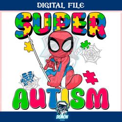 spiderman super autism puzzle pieces ,trending, mothers day svg, fathers day svg, bluey svg, mom svg, dady svg.jpg