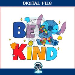 stitch be kind autism cartoon ,trending, mothers day svg, fathers day svg, bluey svg, mom svg, dady svg.jpg