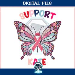 support kate butterfly cancer strong ,trending, mothers day svg, fathers day svg, bluey svg, mom svg, dady svg.jpg