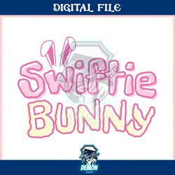 swiftie bunny taylor easter ,trending, mothers day svg, fathers day svg, bluey svg, mom svg, dady svg.jpg