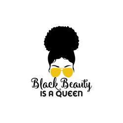 black beautiful is a queen svg, melanin svg, afro girl svg, black girl svg, beautiful svg