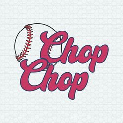 Retro Chop Chop Braves Baseball SVG
