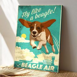 beagle dog air, fly like a beagle canvas, dog canvas poster, dog wall art, gifts for dog lovers