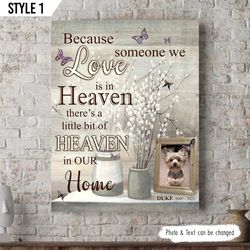 because someone we love in heaven dog canvas, wall art canvas, gift for dog lovers