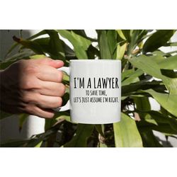 i'm a lawyer mug, lawyer gift, lawyer coffee mug, funny lawyer gift for him, her