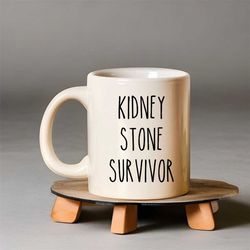kidney surgery gift, kidney disease, kidney stone mug, get well gift, kidney stone survivor
