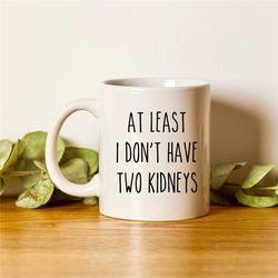 kidney transplant gift, kidney surgery gift, kidney donor gift, kidney mug, recovery gift, nephrectomy