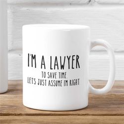 lawyer coffee mug, i'm a lawyer mug, lawyer gift, funny lawyer gift for him, her, office mug, lawyer graduation gift