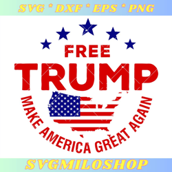 free trump svg, trump 2024 svg, make america great again