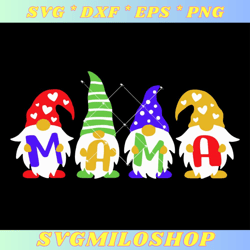 mama gnomes svg, gnomes svg, mother funny svg, mother