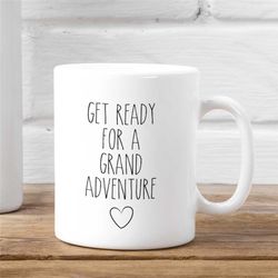 new grandma coffee mug, future grandma gift, new baby reveal, pregnancy announcement mug, get ready for a grand adventur