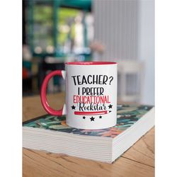 teacher i prefer educational rockstar, teacher mug, funny teacher gifts, back to school gift, teacher appreciation, best