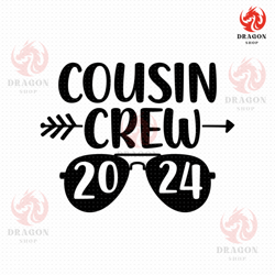 cousin crew sunglasses svg, png, eps, pdf files, summer cousin crew svg, cousin crew 2024 svg, cousin crew svg file, cou