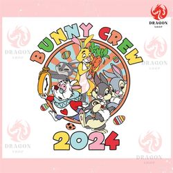 bunny crew 2024 easter day friends ,trending, mothers day svg, fathers day svg, bluey svg, mom svg, dady svg.jpg