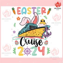 easter cruise 2024 bunny chicks ,trending, mothers day svg, fathers day svg, bluey svg, mom svg, dady svg.jpg