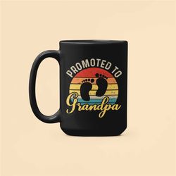 promoted to grandpa mug, new grandpa gifts, birth announcement, gift for grandpa, first grandchild, new grandfather, fun