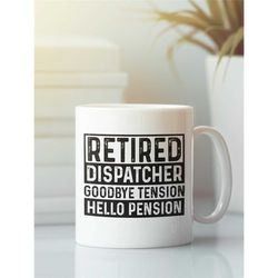 retired dispatcher mug, funny retirement gifts, police 911 emergency dispatcher, retirement party present, farewell gift