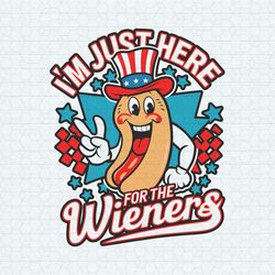 i'm just here for the wieners patriotic hotdog svg