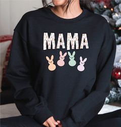 happy easter day sweatshirt, peeps mama sweater, mothers gift sweatshirt and hoodie, a210