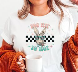 too hip to hop shirt, happy easter day shirt, easter bunny unisex crewneck shirt, a286
